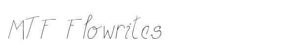 MTF Flowrites font preview